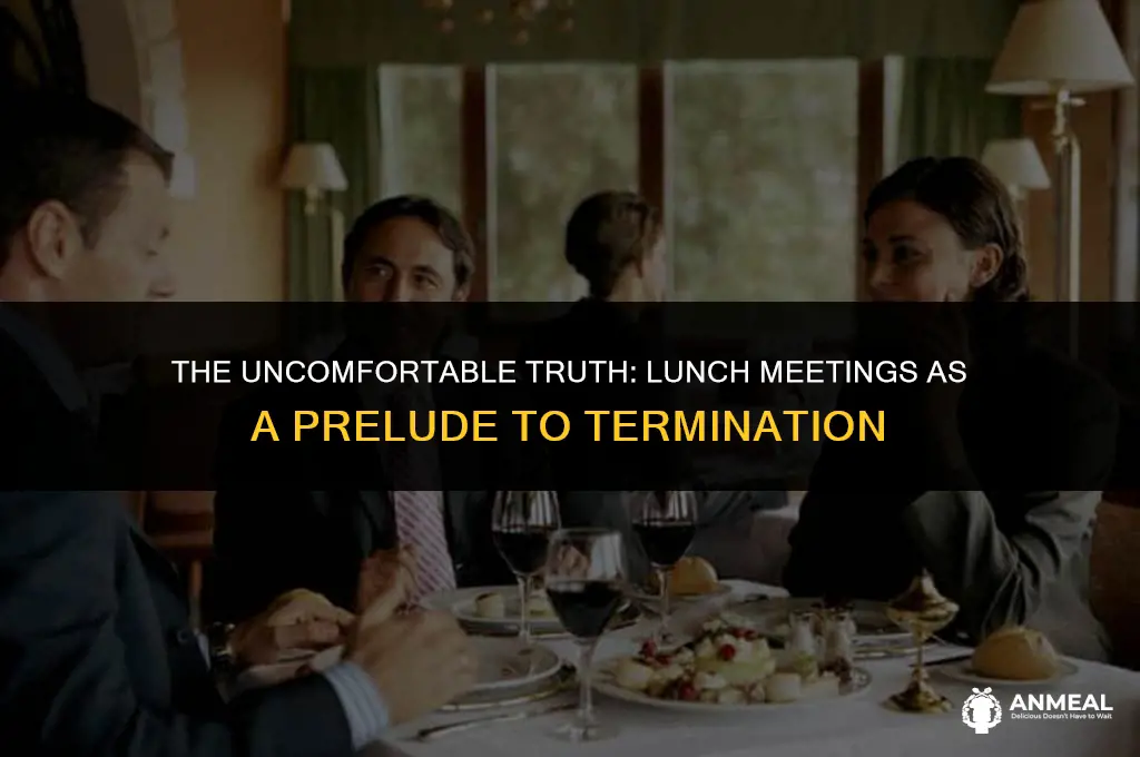 do company take people out to lunch to fire them