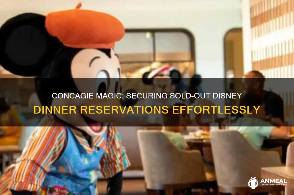 do concagie at disney get you sold out dinner tables