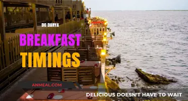 Do Darya Breakfast Hours: Perfect Timing for Your Morning Feast