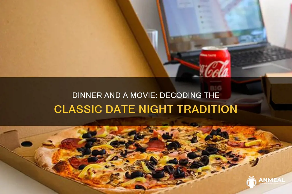 do dinner and a movie say