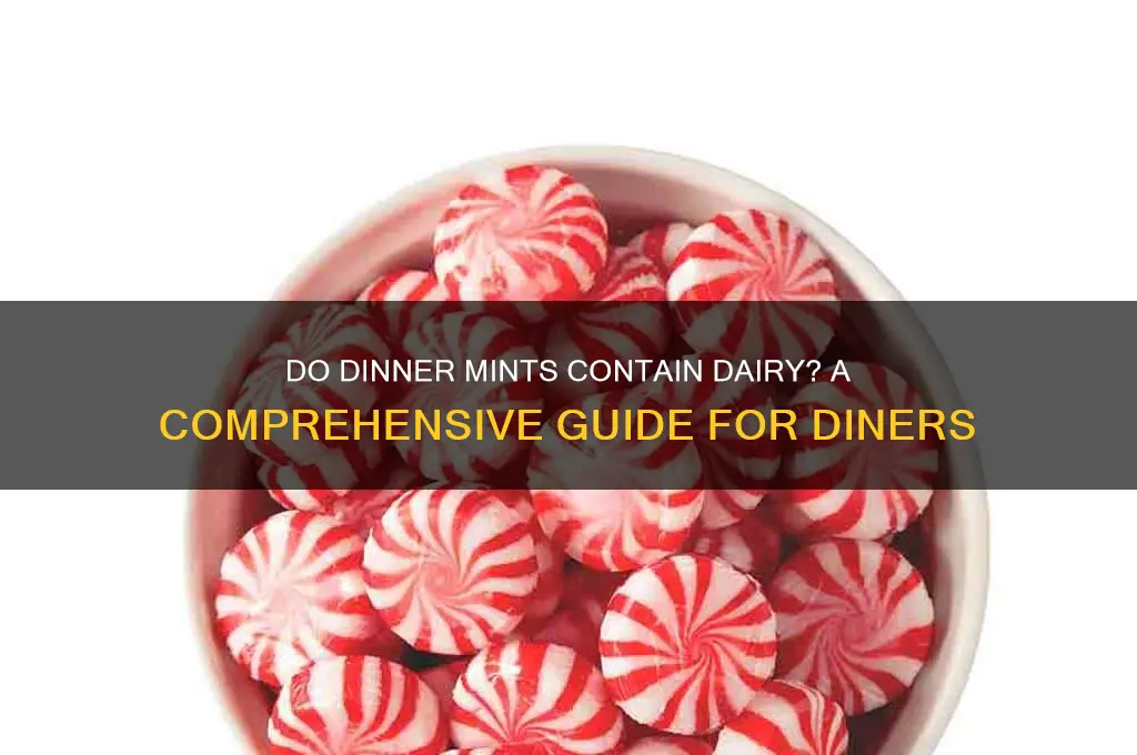 do dinner mints have dairy