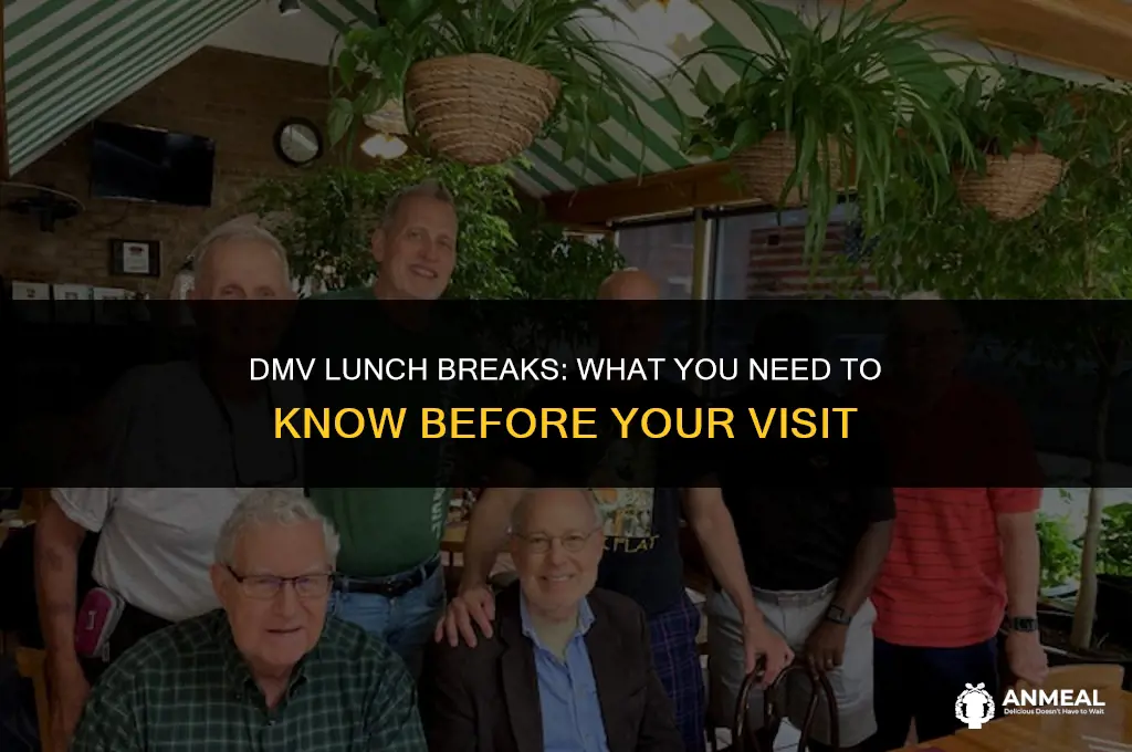 do dmv close for lunch