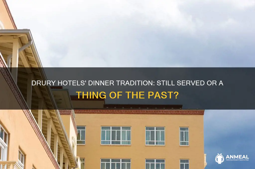 do drury hotels still do dinner
