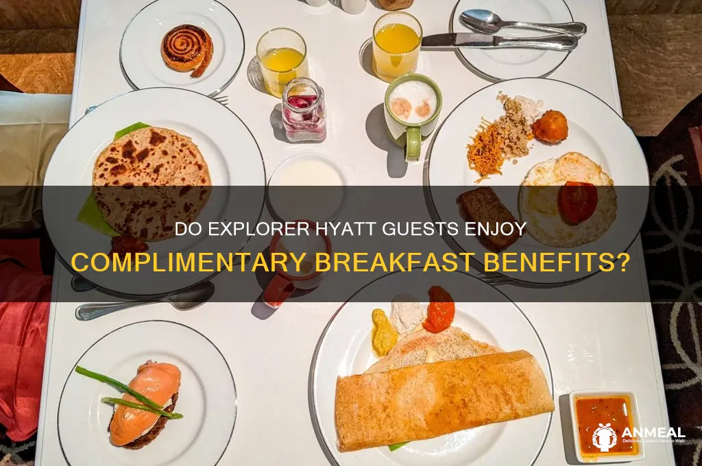 do explorer hyatt get breakfast