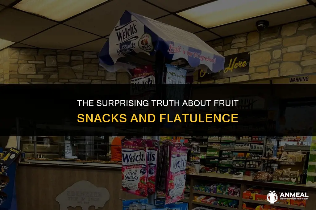 do fruit snacks make you fart