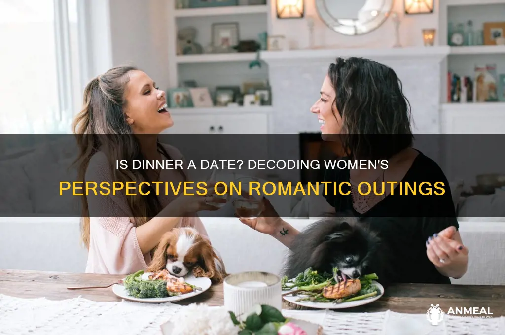 do girls consider going our to dinner a date