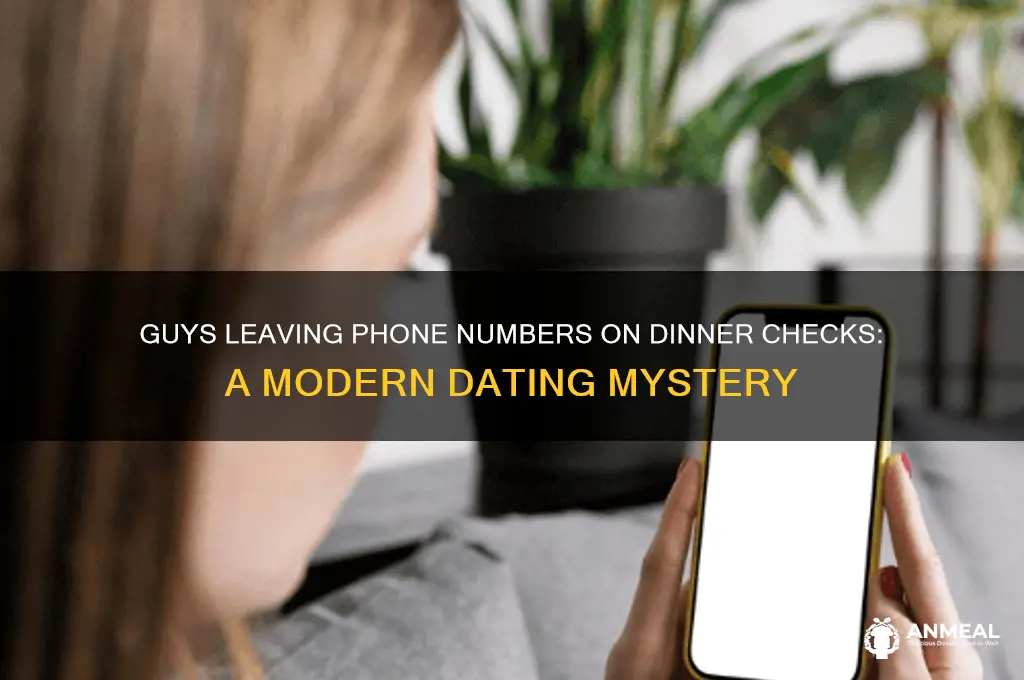 do guys leave their phone number on a dinner check