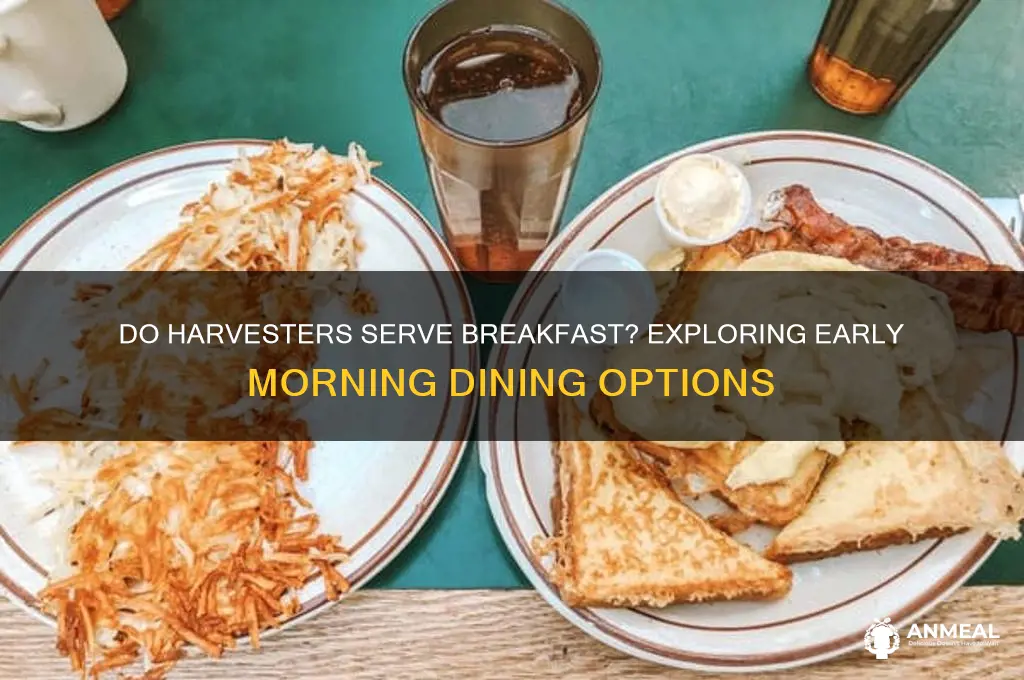 do harvester do breakfast