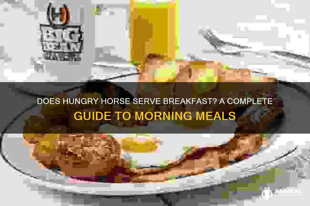 do hungry horse do breakfast