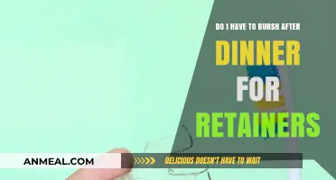 Retainer Care: Brushing After Dinner – Essential or Optional?
