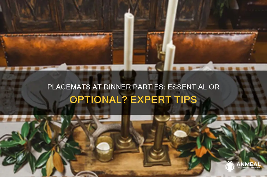 do i have to use a placemat for dinner party