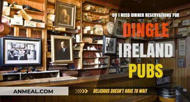 Dingle Pubs: Are Dinner Reservations Necessary for Your Visit?