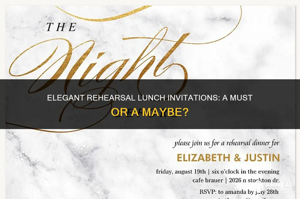 do i need rehearsal lunch invitations