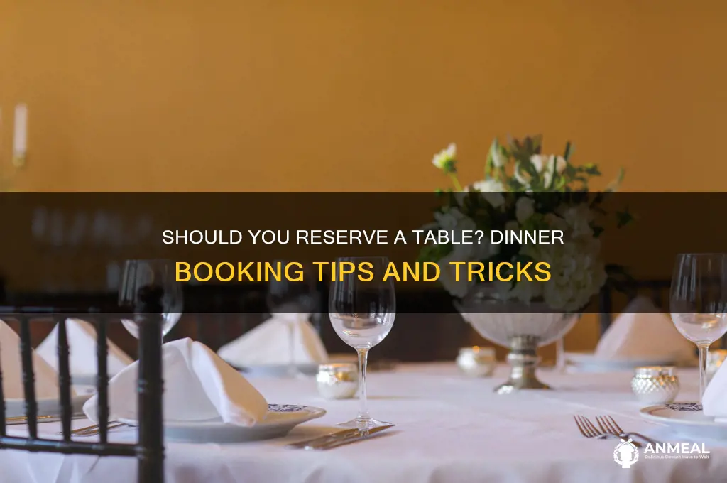 do i need to book for dinner