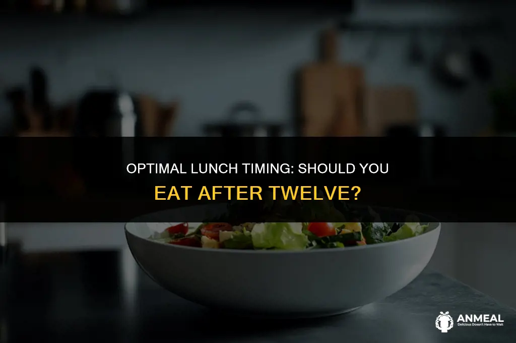 do i need to take my lunch after twelve