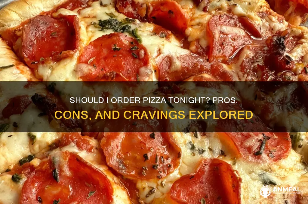 do i want pizza for dinner