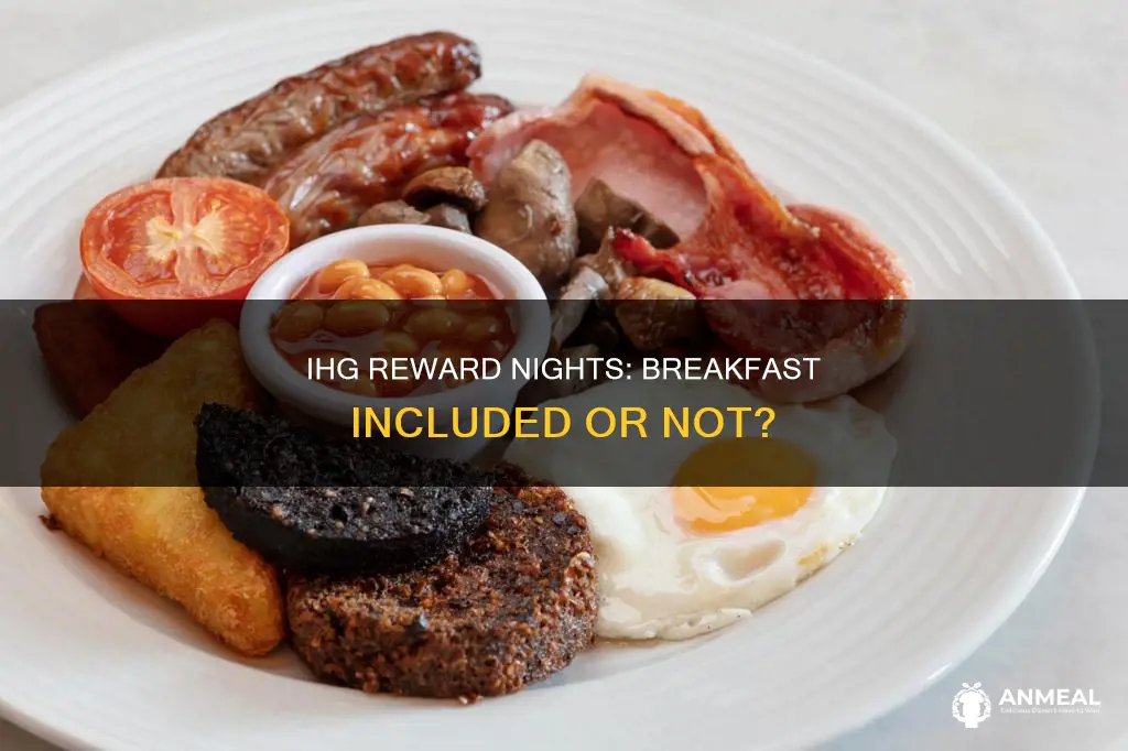 do ihg reward nights include breakfast
