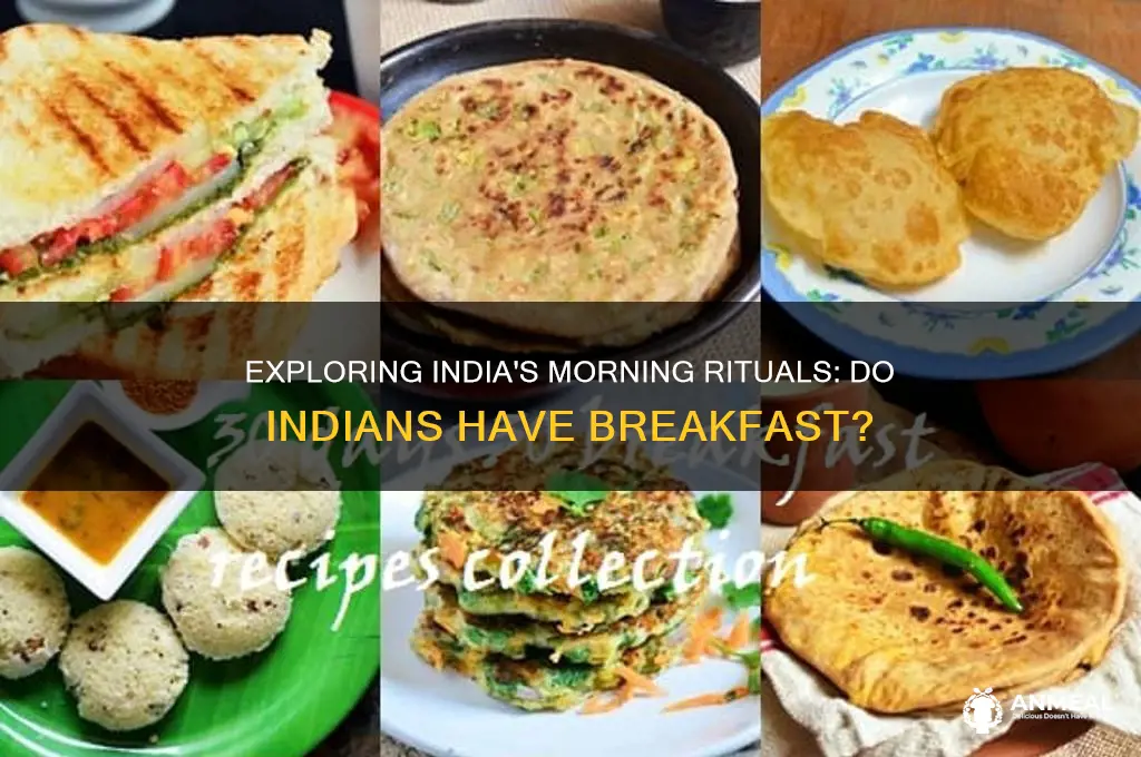 do indians have breakfast