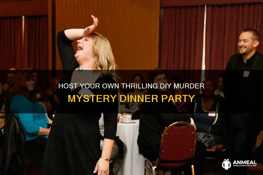 do it yourself murder mystery dinner