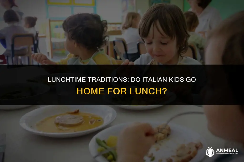 do italian kids go home for lunch