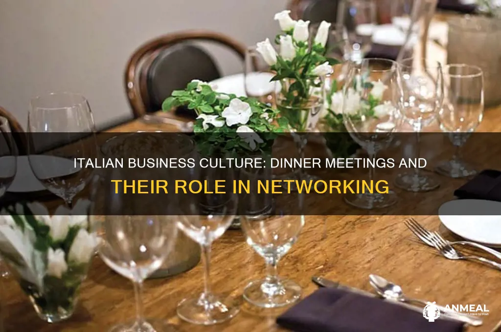 do italians hold dinner meetings