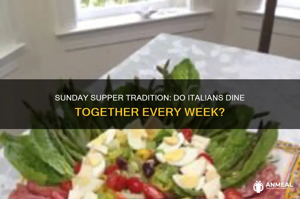 do itlaians have dinner every sunday