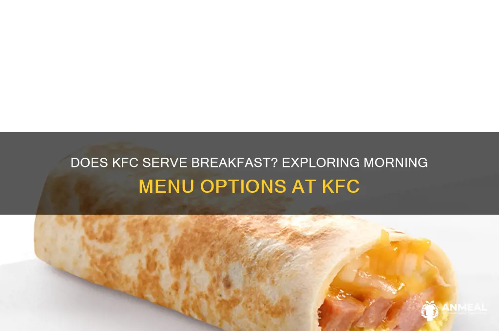 do kfc do breakfast