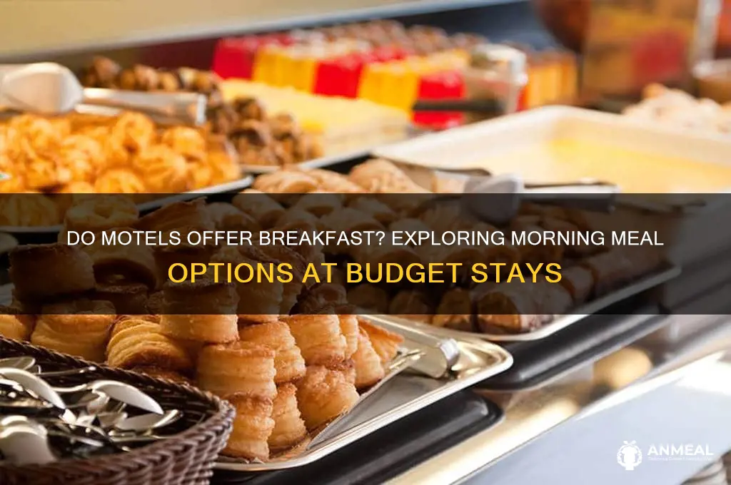 do motels have breakfast