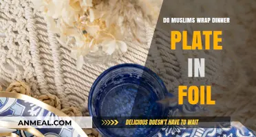 Do Muslims Wrap Dinner Plates in Foil? Uncovering Cultural Practices
