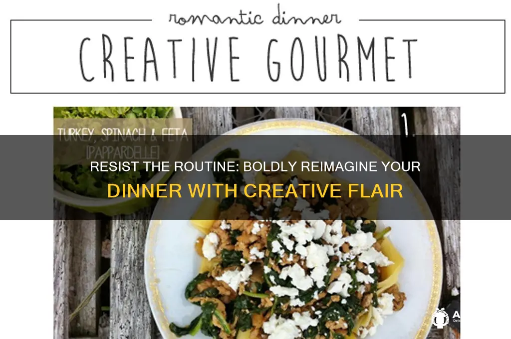 do not go gentle into that dinner