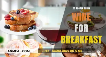 Wine for Breakfast: A Cultural Perspective