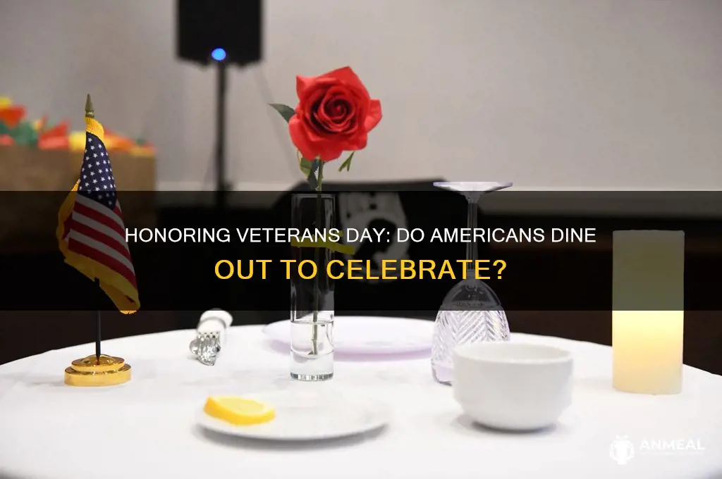 do people go out for dinner on veterans day
