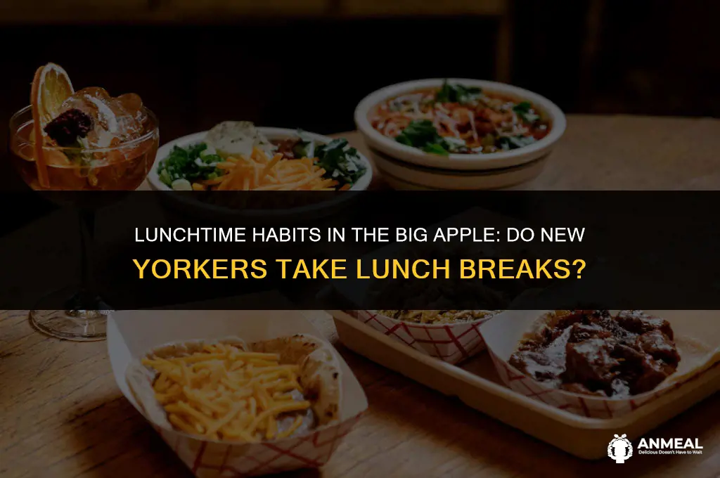 do people in new york take lunches