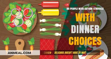 Autism and Dinner Choices: Navigating Challenges and Finding Solutions