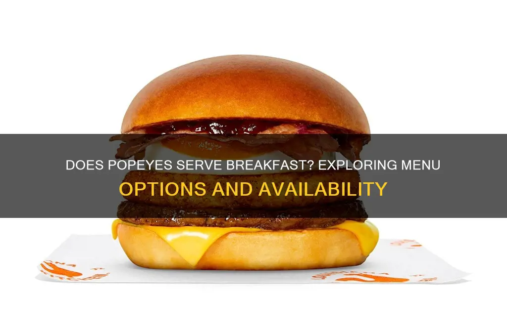 do popeyes do breakfast
