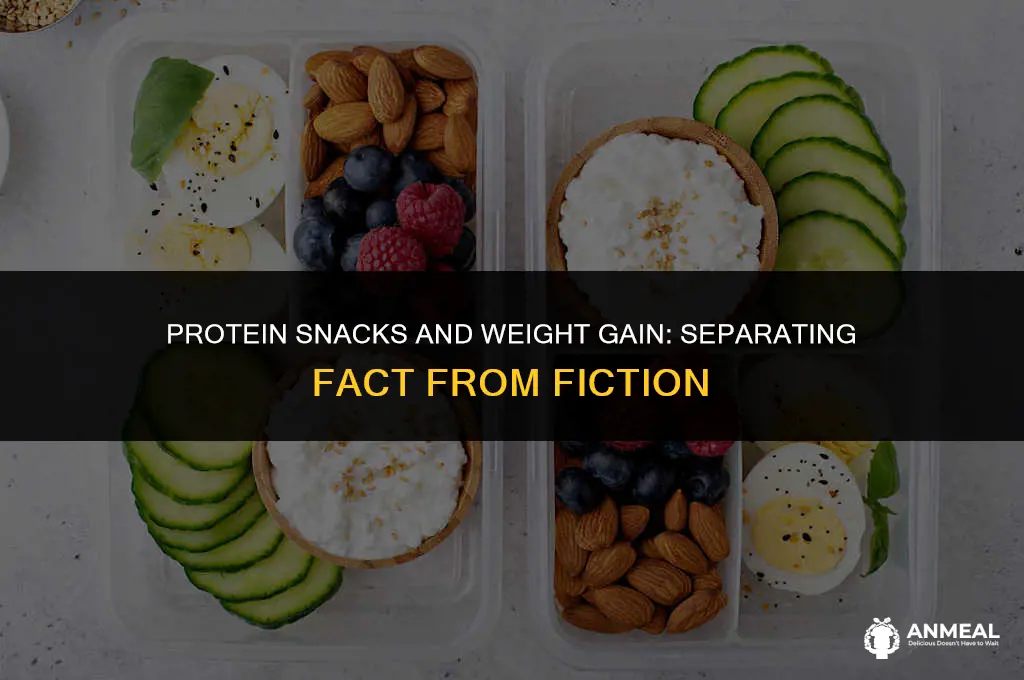 do protein snacks make you gain weight