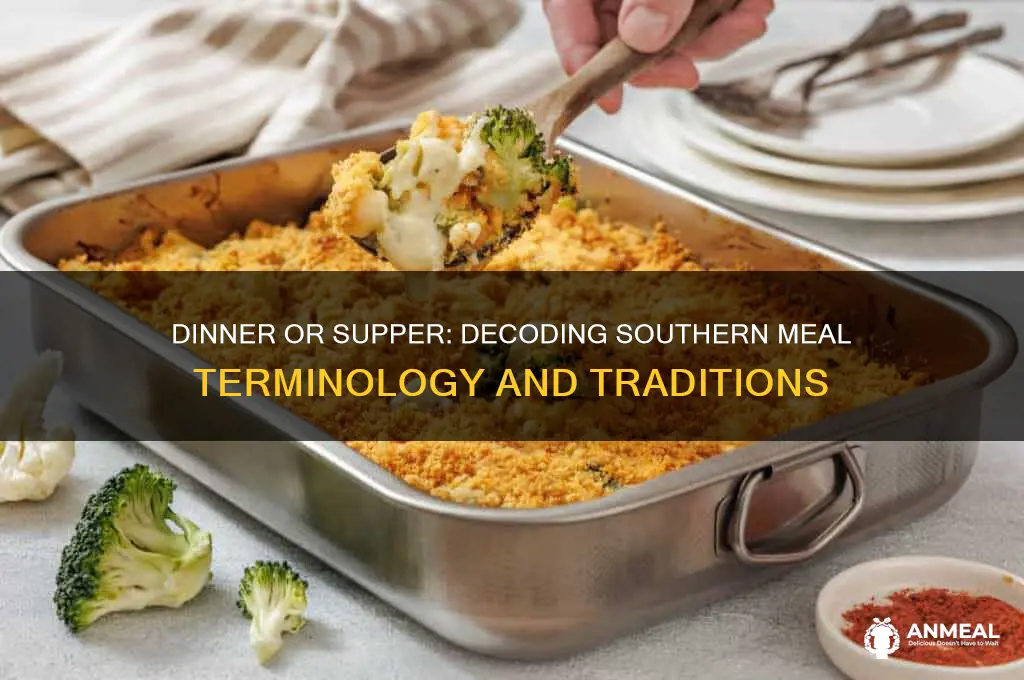 do southerners say dinner or supper