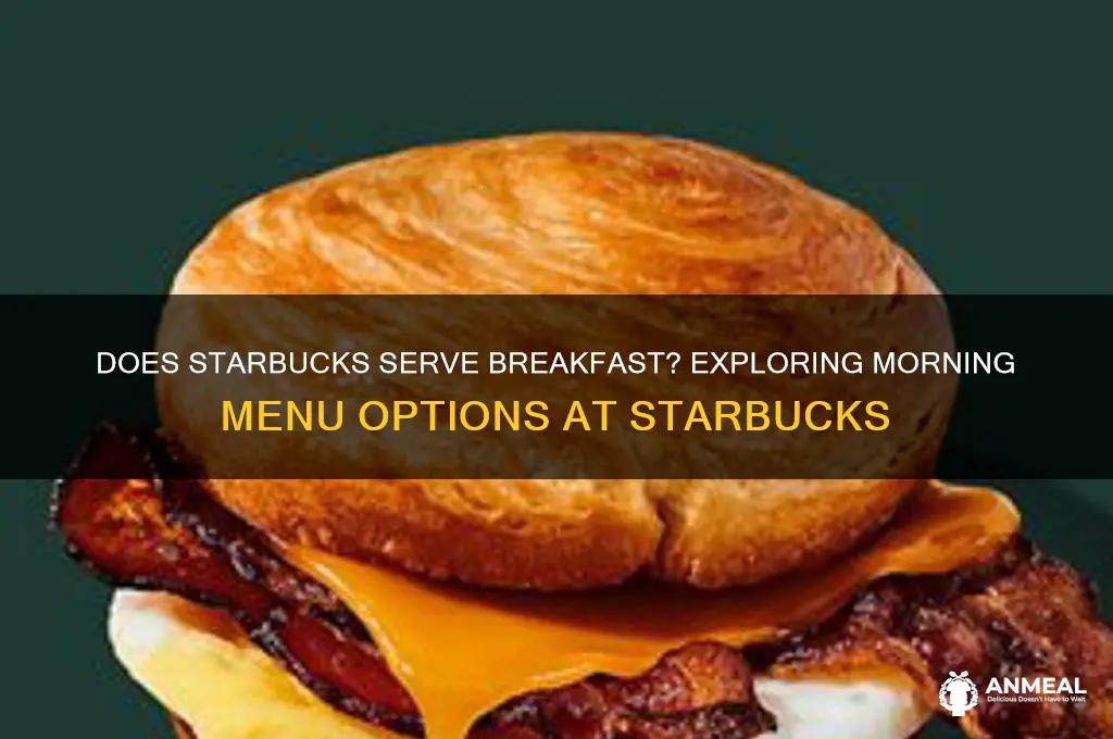 do starbucks do breakfast