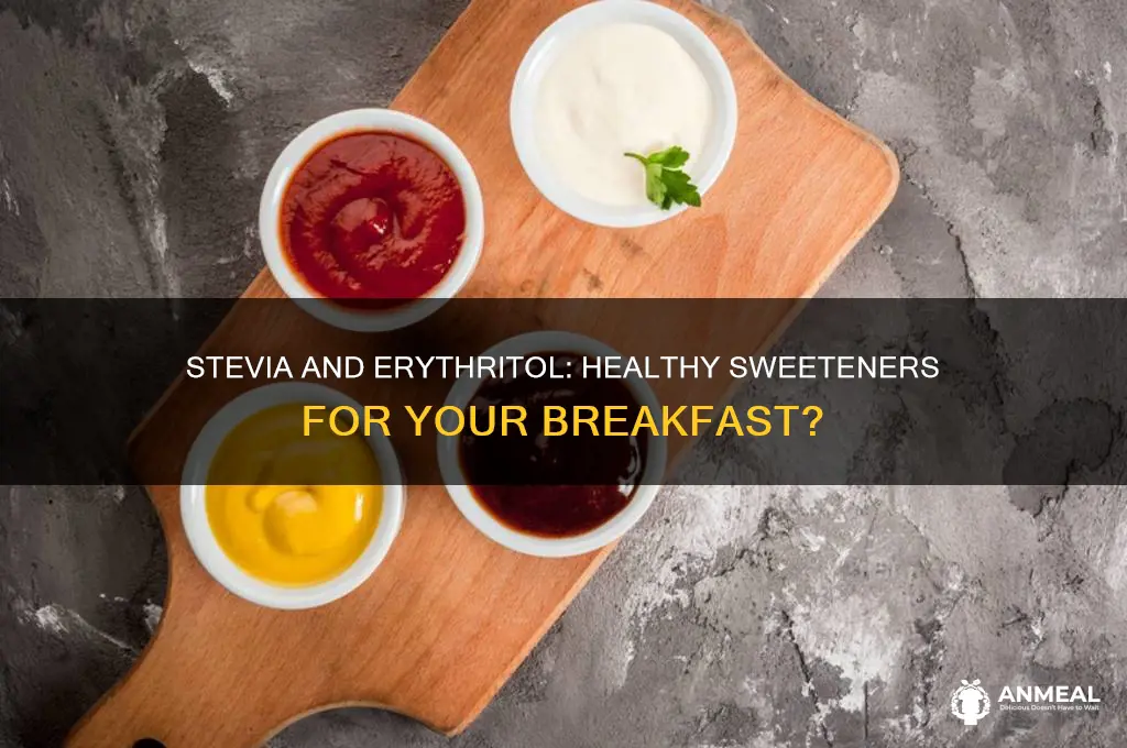 do stevia and erythritol breakfast