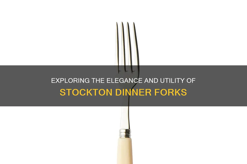 do stockton dinner forks