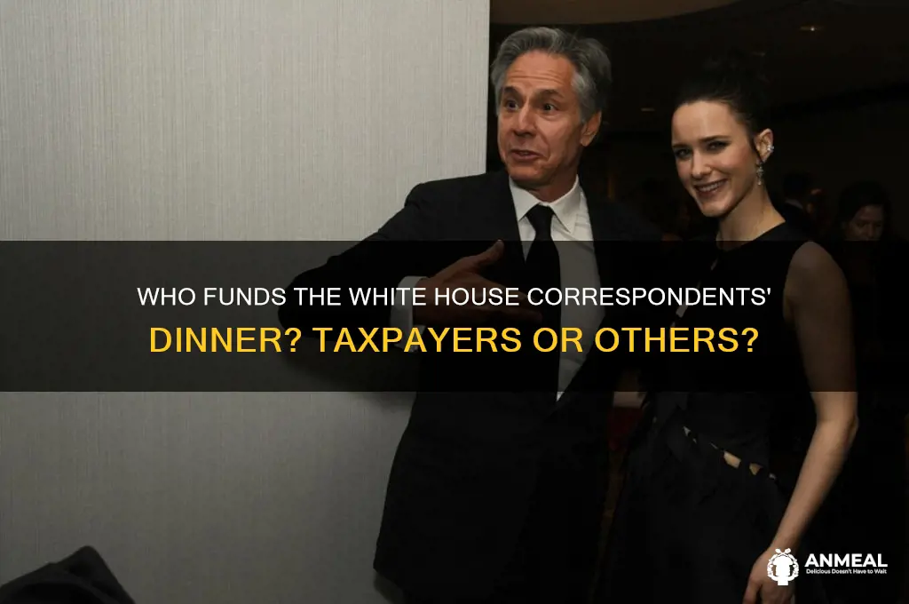 do taxpayers pay for the white house correspondents dinner