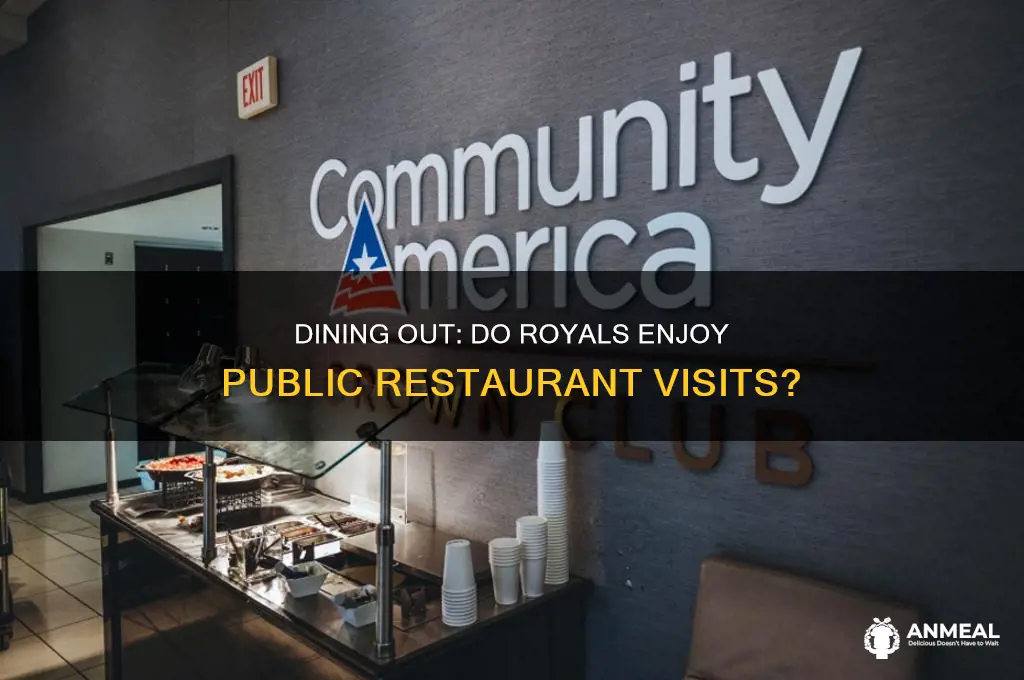 do the royals go out to dinner