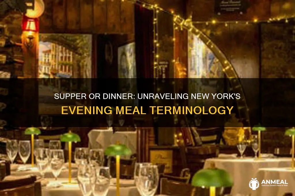 do they call it supper or dinner in ny