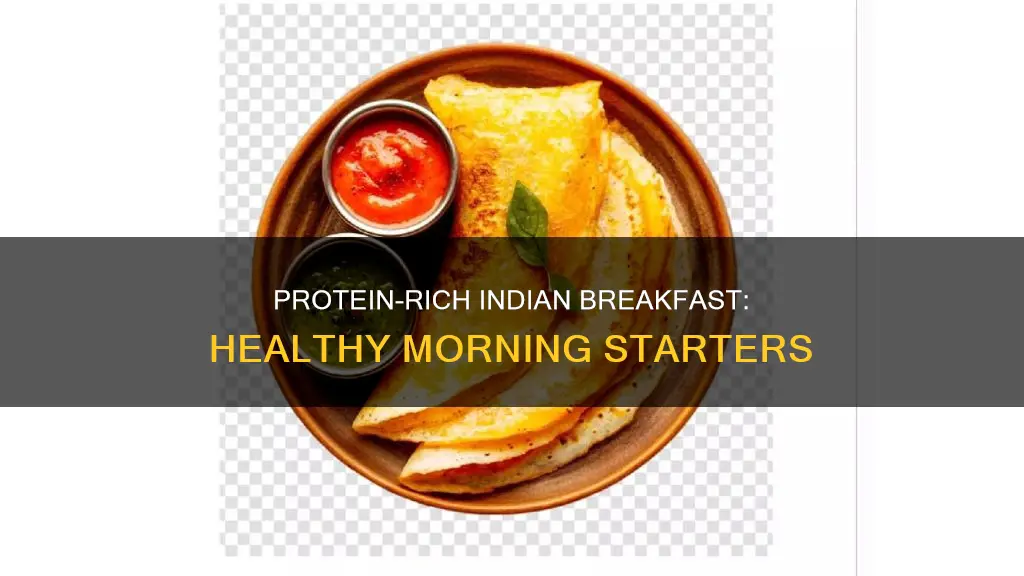 do typical indian breakfast dishes have protein