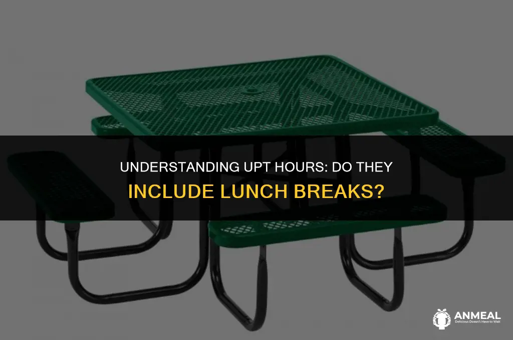 do upt hours count for lunch