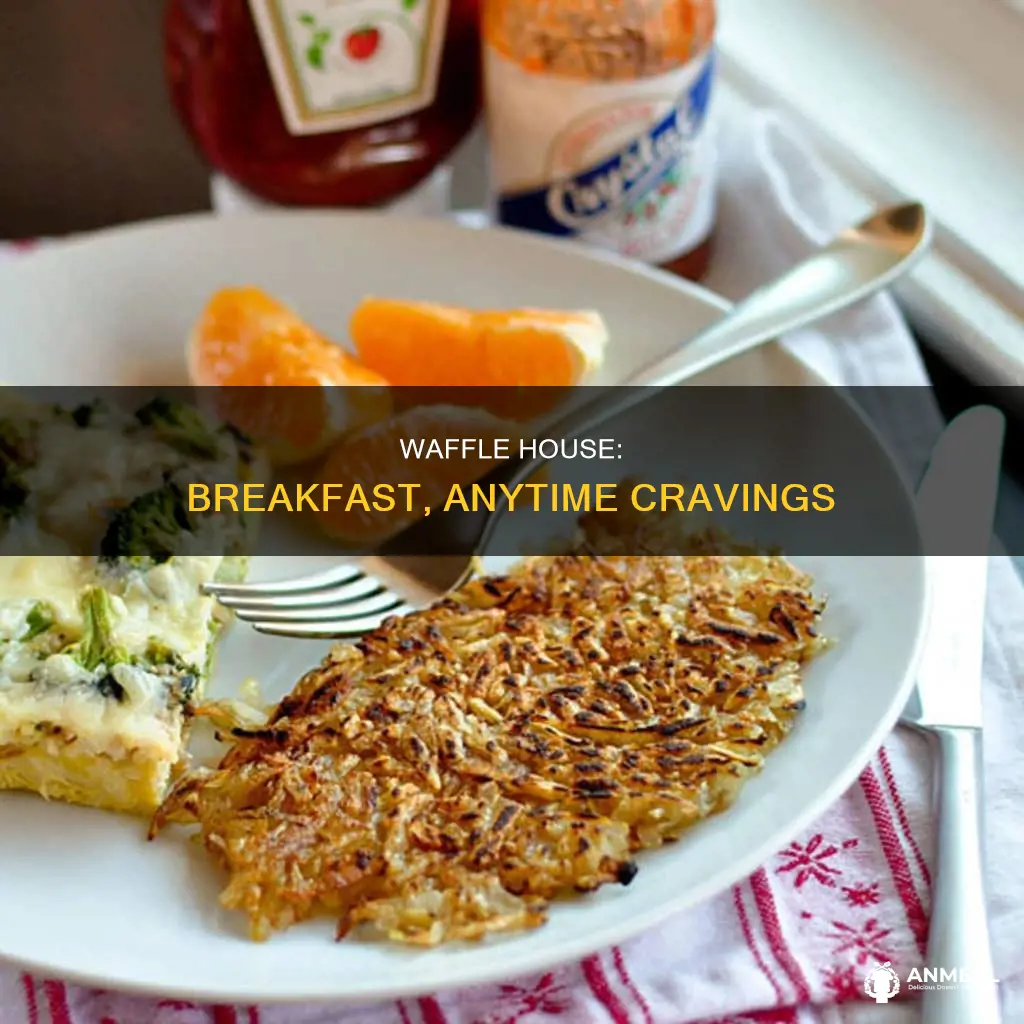do waffle house sell breakfast 24 hours a day