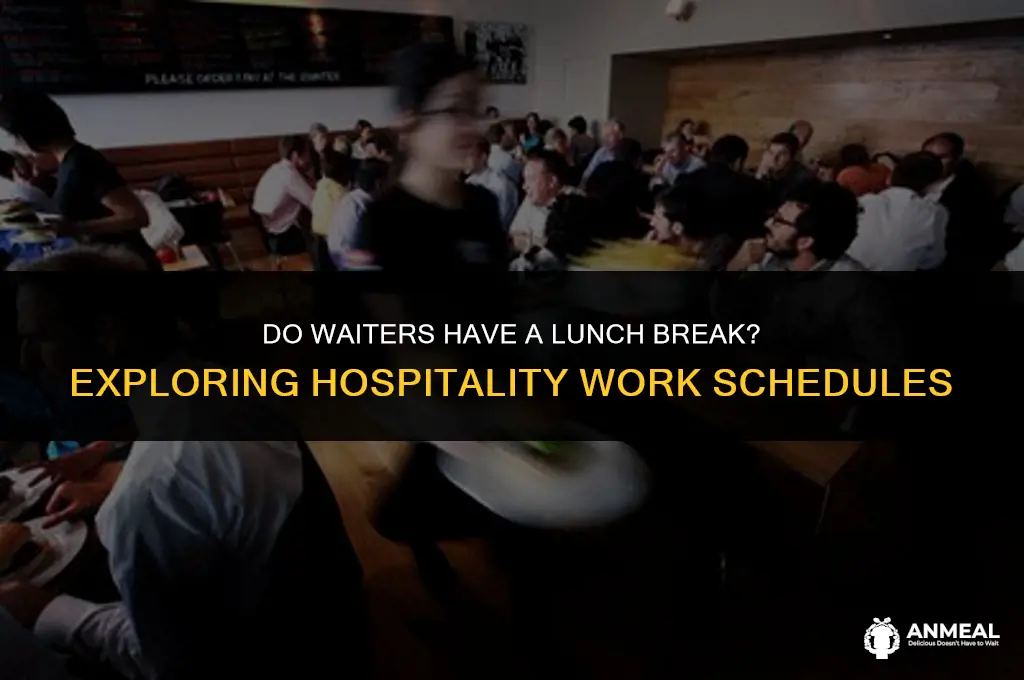 do waiters have a lunch