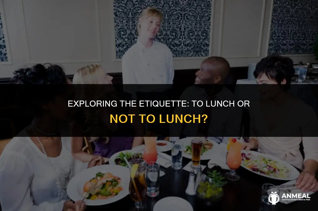 do we attend a lunch
