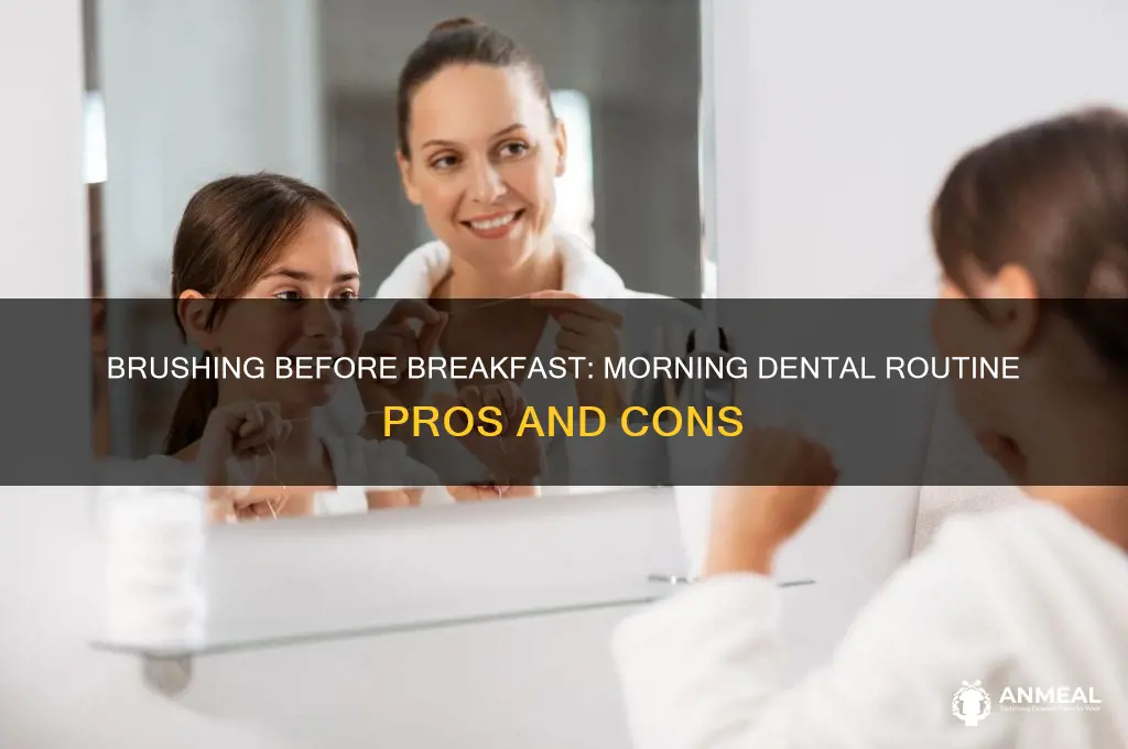 do we brush before breakfast