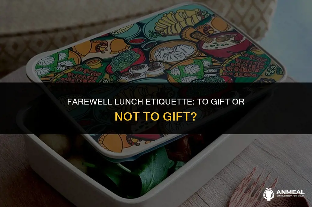do we need to bring a gift for farewell lunch